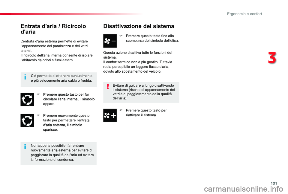 TOYOTA PROACE 2020 Manuale duso (in Italian) 131
Proace_it_Chap03_ergonomie-et-confort_ed01-2019
Disattivazione del sistema
F Premere questo tasto fino alla scomparsa del simbolo dell'elica.
Questa azione disattiva tutte le funzioni del sist TOYOTA PROACE 2020 Manuale duso (in Italian) 131
Proace_it_Chap03_ergonomie-et-confort_ed01-2019
Disattivazione del sistema
F Premere questo tasto fino alla scomparsa del simbolo dell'elica.
Questa azione disattiva tutte le funzioni del sist