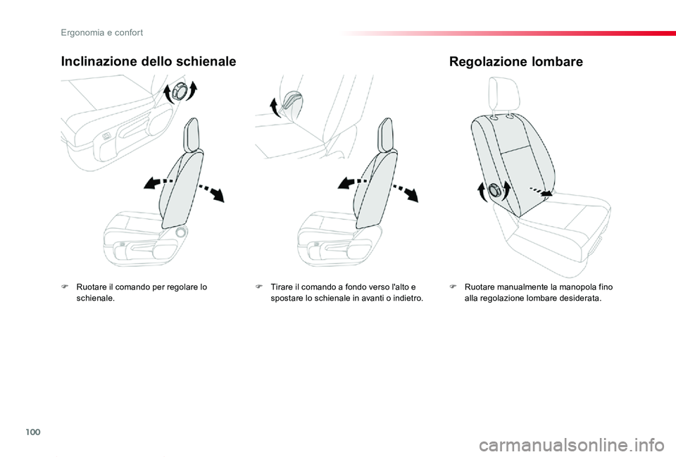 TOYOTA PROACE 2020 Manuale duso (in Italian) 100
Proace_it_Chap03_ergonomie-et-confort_ed01-2019
F Ruotare il comando per regolare lo schienale.
Inclinazione dello schienale
F Ruotare manualmente la manopola fino alla regolazione lombare desider TOYOTA PROACE 2020 Manuale duso (in Italian) 100
Proace_it_Chap03_ergonomie-et-confort_ed01-2019
F Ruotare il comando per regolare lo schienale.
Inclinazione dello schienale
F Ruotare manualmente la manopola fino alla regolazione lombare desider