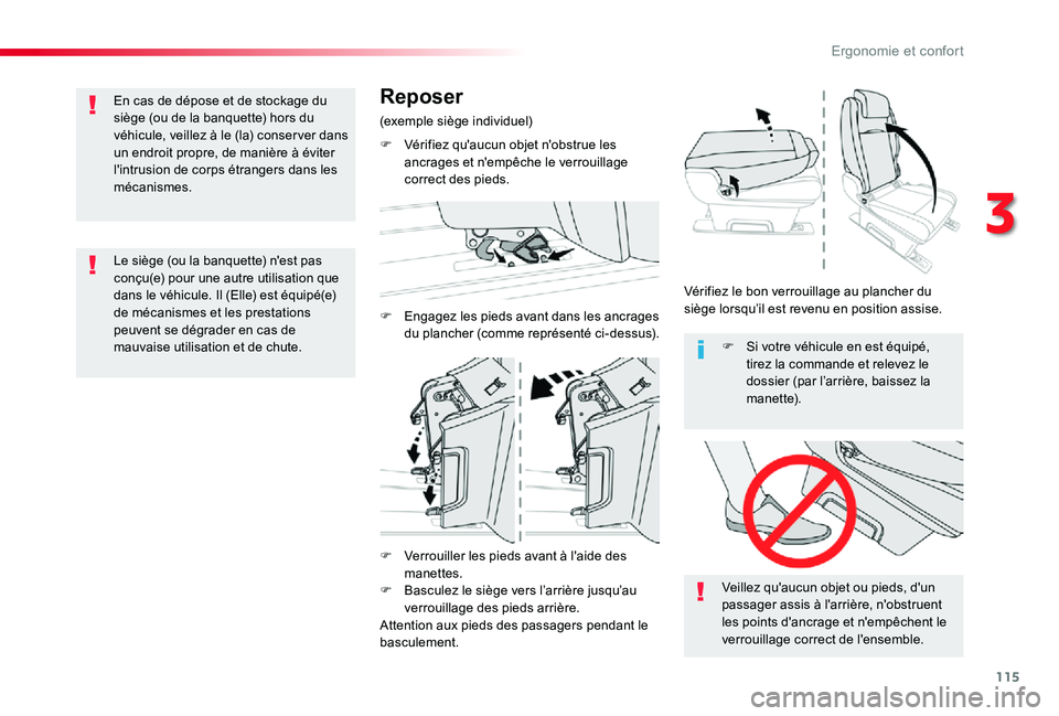 TOYOTA PROACE 2020 Notices Demploi (in French) 115
F Verrouiller les pieds avant à l'aide des manettes.F Basculez le siège vers l’arrière jusqu’au verrouillage des pieds arrière.Attention aux pieds des passagers pendant le basculement. TOYOTA PROACE 2020 Notices Demploi (in French) 115
F Verrouiller les pieds avant à l'aide des manettes.F Basculez le siège vers l’arrière jusqu’au verrouillage des pieds arrière.Attention aux pieds des passagers pendant le basculement.