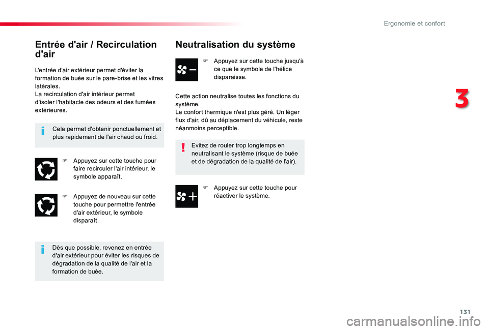 TOYOTA PROACE 2020 Notices Demploi (in French) 131
Neutralisation du système
F Appuyez sur cette touche jusqu'à ce que le symbole de l'hélice disparaisse.
Cette action neutralise toutes les fonctions du système.Le confort thermique n TOYOTA PROACE 2020 Notices Demploi (in French) 131
Neutralisation du système
F Appuyez sur cette touche jusqu'à ce que le symbole de l'hélice disparaisse.
Cette action neutralise toutes les fonctions du système.Le confort thermique n