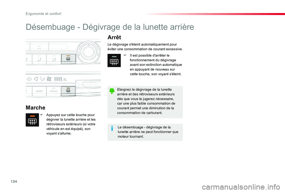 TOYOTA PROACE 2020 Notices Demploi (in French) 134
Désembuage - Dégivrage de la lunette arrière
Marche
Arrêt
F Appuyez sur cette touche pour dégivrer la lunette arrière et les rétroviseurs extérieurs (si votre véhicule en est équipé), s TOYOTA PROACE 2020 Notices Demploi (in French) 134
Désembuage - Dégivrage de la lunette arrière
Marche
Arrêt
F Appuyez sur cette touche pour dégivrer la lunette arrière et les rétroviseurs extérieurs (si votre véhicule en est équipé), s