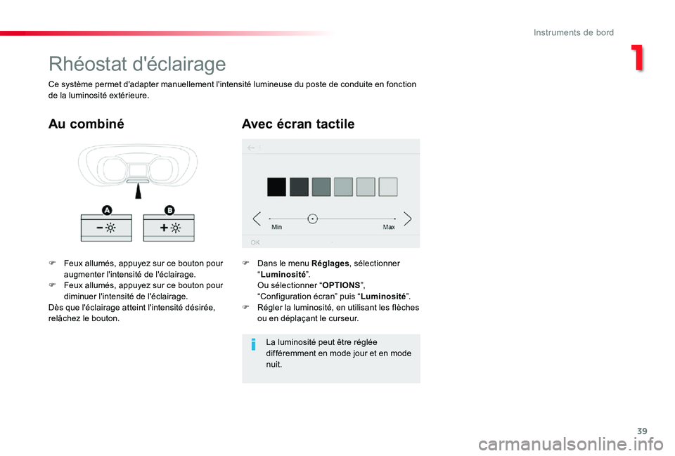 TOYOTA PROACE 2020 Notices Demploi (in French) 39
Rhéostat d'éclairage
F Feux allumés, appuyez sur ce bouton pour augmenter l'intensité de l'éclairage.F Feux allumés, appuyez sur ce bouton pour diminuer l'intensité de l' TOYOTA PROACE 2020 Notices Demploi (in French) 39
Rhéostat d'éclairage
F Feux allumés, appuyez sur ce bouton pour augmenter l'intensité de l'éclairage.F Feux allumés, appuyez sur ce bouton pour diminuer l'intensité de l'