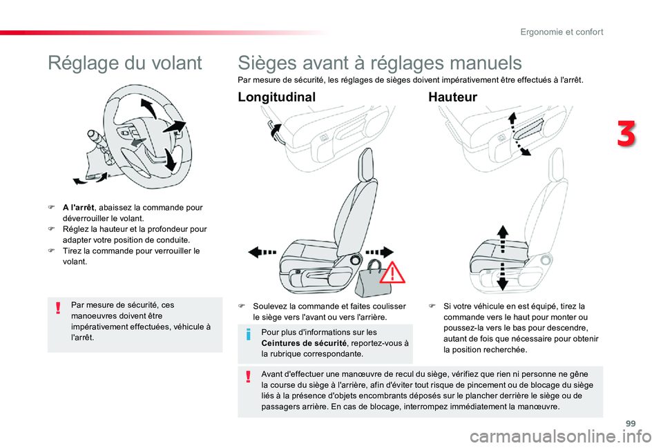 TOYOTA PROACE 2020 Notices Demploi (in French) 99
Réglage du volant
F A l'arrêt, abaissez la commande pour déverrouiller le volant.F Réglez la hauteur et la profondeur pour adapter votre position de conduite.F Tirez la commande pour verrou TOYOTA PROACE 2020 Notices Demploi (in French) 99
Réglage du volant
F A l'arrêt, abaissez la commande pour déverrouiller le volant.F Réglez la hauteur et la profondeur pour adapter votre position de conduite.F Tirez la commande pour verrou