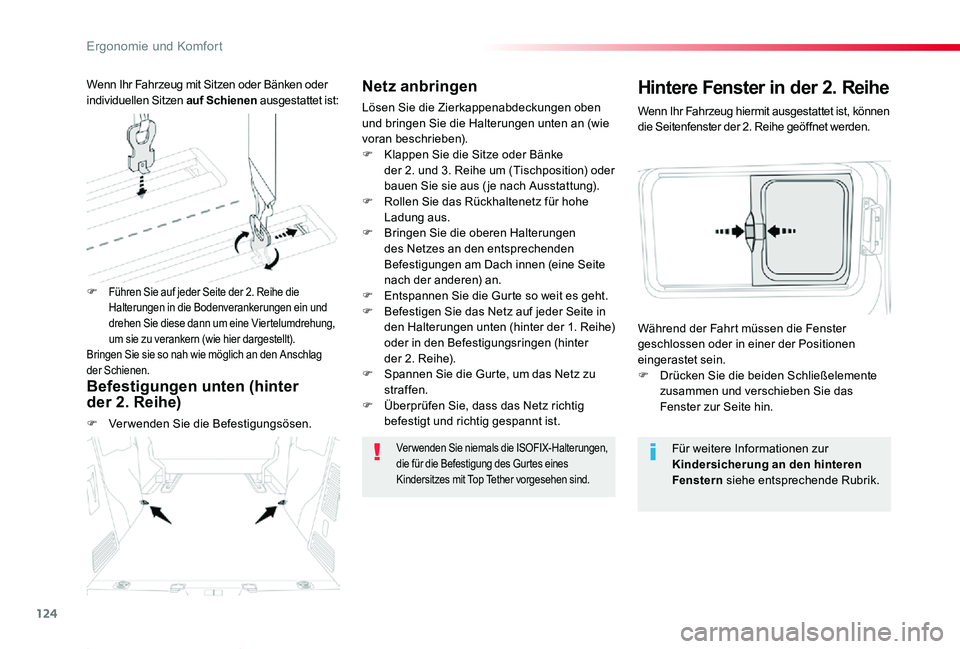 TOYOTA PROACE 2020 Betriebsanleitungen (in German) 124
Proace_de_Chap03_ergonomie-et-confort_ed2019_V02
Netz anbringen
Lösen Sie die Zierkappenabdeckungen oben und bringen Sie die Halterungen unten an (wie voran beschrieben).F Klappen Sie die Sitze o TOYOTA PROACE 2020 Betriebsanleitungen (in German) 124
Proace_de_Chap03_ergonomie-et-confort_ed2019_V02
Netz anbringen
Lösen Sie die Zierkappenabdeckungen oben und bringen Sie die Halterungen unten an (wie voran beschrieben).F Klappen Sie die Sitze o