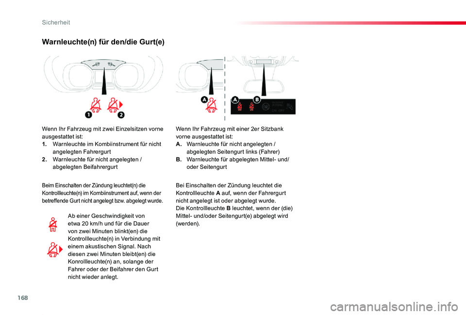 TOYOTA PROACE 2020 Betriebsanleitungen (in German) 168
Proace_de_Chap05_securite_ed2019_V02
Warnleuchte(n) für den/die Gurt(e)
Wenn Ihr Fahrzeug mit zwei Einzelsitzen vorne ausgestattet ist:1. Warnleuchte im Kombiinstrument für nicht angelegten Fahr TOYOTA PROACE 2020 Betriebsanleitungen (in German) 168
Proace_de_Chap05_securite_ed2019_V02
Warnleuchte(n) für den/die Gurt(e)
Wenn Ihr Fahrzeug mit zwei Einzelsitzen vorne ausgestattet ist:1. Warnleuchte im Kombiinstrument für nicht angelegten Fahr