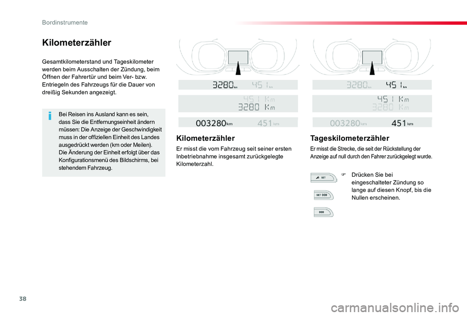 TOYOTA PROACE 2020 Betriebsanleitungen (in German) 38
Proace_de_Chap01_instruments-de-bord_ed2019_V02
Kilometerzähler
Gesamtkilometerstand und Tageskilometer werden beim Ausschalten der Zündung, beim Öffnen der Fahrertür und beim Ver- bzw. Entrieg TOYOTA PROACE 2020 Betriebsanleitungen (in German) 38
Proace_de_Chap01_instruments-de-bord_ed2019_V02
Kilometerzähler
Gesamtkilometerstand und Tageskilometer werden beim Ausschalten der Zündung, beim Öffnen der Fahrertür und beim Ver- bzw. Entrieg