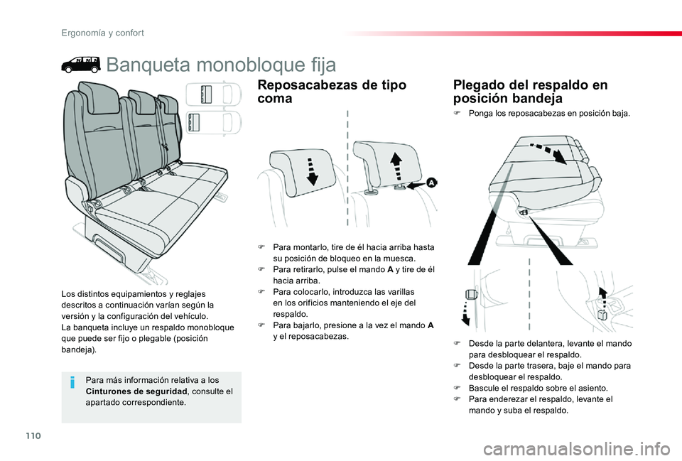TOYOTA PROACE 2020 Manuale de Empleo (in Spanish) 110
Banqueta monobloque fija
F Para montarlo, tire de él hacia arriba hasta su posición de bloqueo en la muesca.F Para retirarlo, pulse el mando A y tire de él hacia arriba.F Para colocarlo, introd TOYOTA PROACE 2020 Manuale de Empleo (in Spanish) 110
Banqueta monobloque fija
F Para montarlo, tire de él hacia arriba hasta su posición de bloqueo en la muesca.F Para retirarlo, pulse el mando A y tire de él hacia arriba.F Para colocarlo, introd