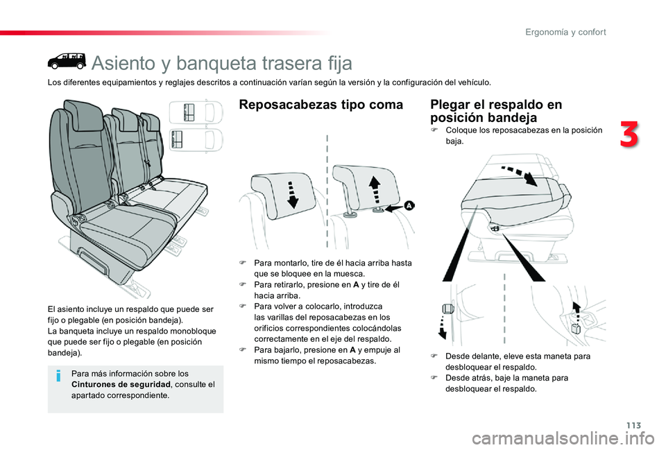 TOYOTA PROACE 2020 Manuale de Empleo (in Spanish) 113
Asiento y banqueta trasera fija
El asiento incluye un respaldo que puede ser fijo o plegable (en posición bandeja).La banqueta incluye un respaldo monobloque que puede ser fijo o plegable (en pos TOYOTA PROACE 2020 Manuale de Empleo (in Spanish) 113
Asiento y banqueta trasera fija
El asiento incluye un respaldo que puede ser fijo o plegable (en posición bandeja).La banqueta incluye un respaldo monobloque que puede ser fijo o plegable (en pos