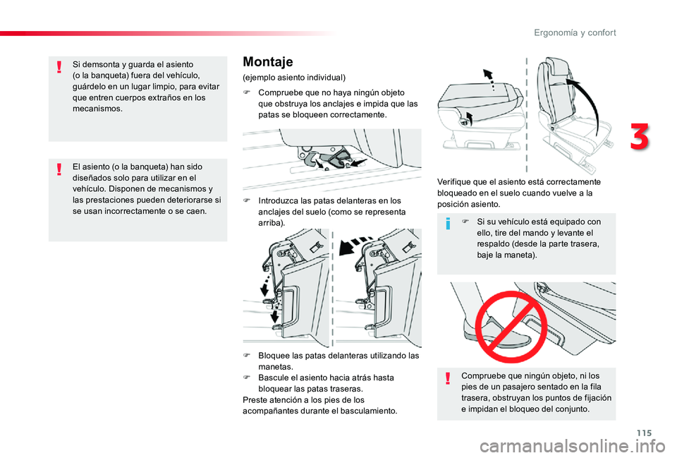 TOYOTA PROACE 2020 Manuale de Empleo (in Spanish) 115
F Bloquee las patas delanteras utilizando las manetas.F Bascule el asiento hacia atrás hasta bloquear las patas traseras.Preste atención a los pies de los acompañantes durante el basculamiento. TOYOTA PROACE 2020 Manuale de Empleo (in Spanish) 115
F Bloquee las patas delanteras utilizando las manetas.F Bascule el asiento hacia atrás hasta bloquear las patas traseras.Preste atención a los pies de los acompañantes durante el basculamiento.