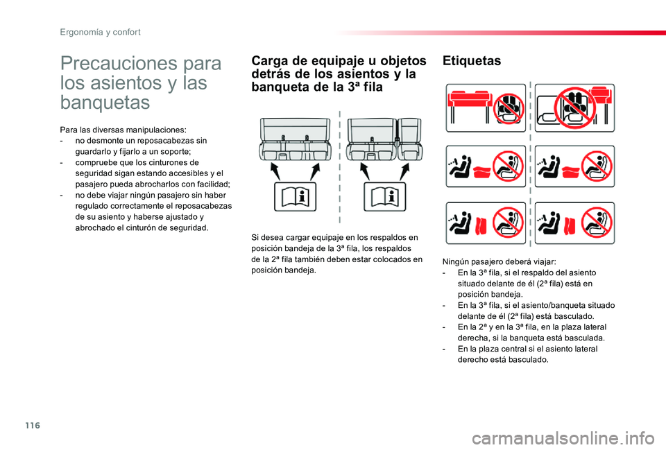 TOYOTA PROACE 2020 Manuale de Empleo (in Spanish) 116
Precauciones para
los asientos y las
banquetas
Para las diversas manipulaciones:- no desmonte un reposacabezas sin guardarlo y fijarlo a un soporte;- compruebe que los cinturones de seguridad si TOYOTA PROACE 2020 Manuale de Empleo (in Spanish) 116
Precauciones para
los asientos y las
banquetas
Para las diversas manipulaciones:- no desmonte un reposacabezas sin guardarlo y fijarlo a un soporte;- compruebe que los cinturones de seguridad si