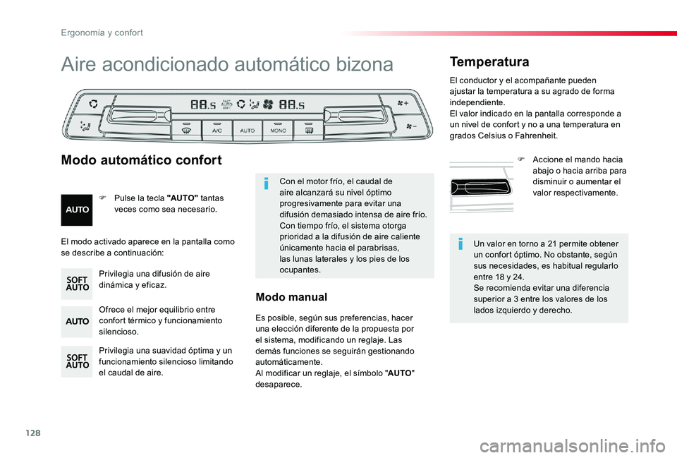 TOYOTA PROACE 2020 Manuale de Empleo (in Spanish) 128
Un valor en torno a 21 permite obtener un confort óptimo. No obstante, según sus necesidades, es habitual regularlo entre 18 y 24.Se recomienda evitar una diferencia superior a 3 entre los valor TOYOTA PROACE 2020 Manuale de Empleo (in Spanish) 128
Un valor en torno a 21 permite obtener un confort óptimo. No obstante, según sus necesidades, es habitual regularlo entre 18 y 24.Se recomienda evitar una diferencia superior a 3 entre los valor