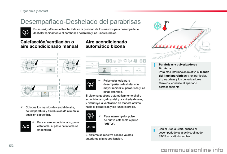 TOYOTA PROACE 2020 Manuale de Empleo (in Spanish) 132
Desempañado-Deshelado del parabrisas
Estas serigrafías en el frontal indican la posición de los mandos para desempañar o deshelar rápidamente el parabrisas delantero y las lunas laterales.
Ca TOYOTA PROACE 2020 Manuale de Empleo (in Spanish) 132
Desempañado-Deshelado del parabrisas
Estas serigrafías en el frontal indican la posición de los mandos para desempañar o deshelar rápidamente el parabrisas delantero y las lunas laterales.
Ca