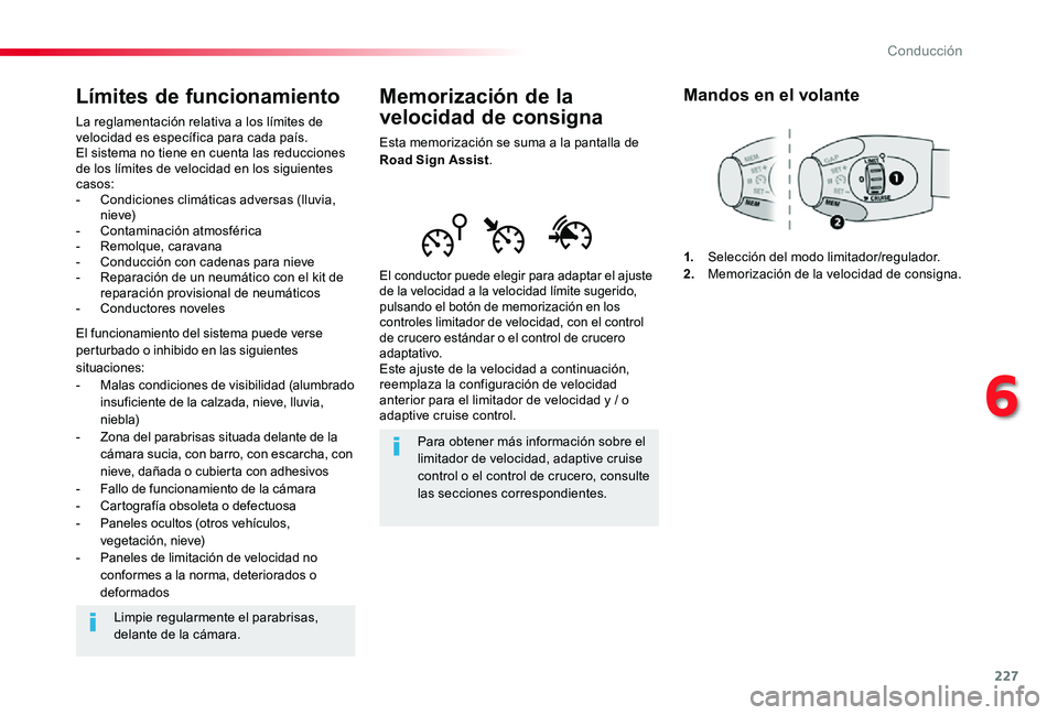TOYOTA PROACE 2020 Manuale de Empleo (in Spanish) 227
Memorización de la
velocidad de consigna
Esta memorización se suma a la pantalla de Road Sign Assist.
El conductor puede elegir para adaptar el ajuste de la velocidad a la velocidad límite sug TOYOTA PROACE 2020 Manuale de Empleo (in Spanish) 227
Memorización de la
velocidad de consigna
Esta memorización se suma a la pantalla de Road Sign Assist.
El conductor puede elegir para adaptar el ajuste de la velocidad a la velocidad límite sug