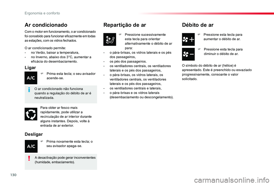 TOYOTA PROACE 2020 Manual de utilização (in Portuguese) 130
Proace_pt_Chap03_ergonomie-et-confort_ed2019_V02
F Pressione esta tecla para aumentar o débito de ar.
Repartição de ar
F Pressione sucessivamente esta tecla para orientar alternativamente o dé TOYOTA PROACE 2020 Manual de utilização (in Portuguese) 130
Proace_pt_Chap03_ergonomie-et-confort_ed2019_V02
F Pressione esta tecla para aumentar o débito de ar.
Repartição de ar
F Pressione sucessivamente esta tecla para orientar alternativamente o dé