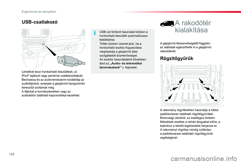 TOYOTA PROACE 2020 Kezelési útmutató (in Hungarian) 122
Proace_hu_Chap03_ergonomie-et-confort_ed01-2019
Rögzítőgyűrűk
A rakodótér
kialakítása
A rakomány rögzítéséhez használja a hátsó padlólemezen található rögzítőgyűrűket.Biz TOYOTA PROACE 2020 Kezelési útmutató (in Hungarian) 122
Proace_hu_Chap03_ergonomie-et-confort_ed01-2019
Rögzítőgyűrűk
A rakodótér
kialakítása
A rakomány rögzítéséhez használja a hátsó padlólemezen található rögzítőgyűrűket.Biz