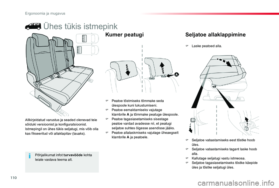 TOYOTA PROACE 2020 Kasutusjuhend (in Estonian) 110
Proace_et_Chap03_ergonomie-et-confort_ed2019_V02
Ühes tükis istmepink
F Peatoe tõstmiseks tõmmake seda ülespoole kuni lukustumiseni.F Peatoe eemaldamiseks vajutage klambrile A ja tõmmake pe TOYOTA PROACE 2020 Kasutusjuhend (in Estonian) 110
Proace_et_Chap03_ergonomie-et-confort_ed2019_V02
Ühes tükis istmepink
F Peatoe tõstmiseks tõmmake seda ülespoole kuni lukustumiseni.F Peatoe eemaldamiseks vajutage klambrile A ja tõmmake pe