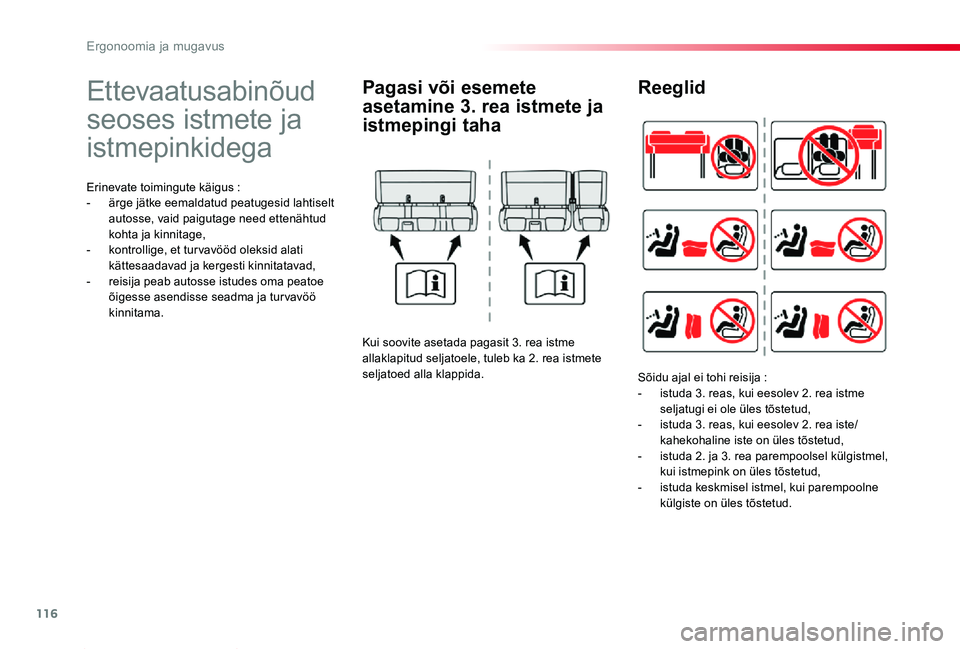 TOYOTA PROACE 2020 Kasutusjuhend (in Estonian) 116
Proace_et_Chap03_ergonomie-et-confort_ed2019_V02
Ettevaatusabinõud
seoses istmete ja
istmepinkidega
Erinevate toimingute käigus :- ärge jätke eemaldatud peatugesid lahtiselt autosse, vaid pa TOYOTA PROACE 2020 Kasutusjuhend (in Estonian) 116
Proace_et_Chap03_ergonomie-et-confort_ed2019_V02
Ettevaatusabinõud
seoses istmete ja
istmepinkidega
Erinevate toimingute käigus :- ärge jätke eemaldatud peatugesid lahtiselt autosse, vaid pa