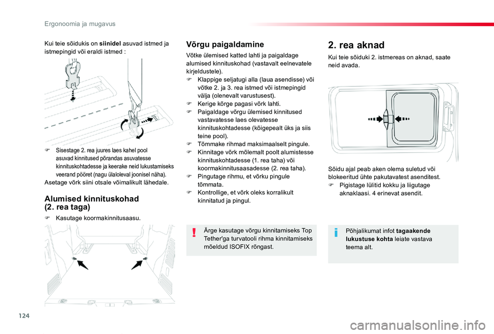 TOYOTA PROACE 2020 Kasutusjuhend (in Estonian) 124
Proace_et_Chap03_ergonomie-et-confort_ed2019_V02
Võrgu paigaldamine
Võtke ülemised katted lahti ja paigaldage alumised kinnituskohad (vastavalt eelnevatele kirjeldustele).F Klappige seljatugi a TOYOTA PROACE 2020 Kasutusjuhend (in Estonian) 124
Proace_et_Chap03_ergonomie-et-confort_ed2019_V02
Võrgu paigaldamine
Võtke ülemised katted lahti ja paigaldage alumised kinnituskohad (vastavalt eelnevatele kirjeldustele).F Klappige seljatugi a