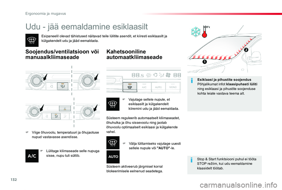 TOYOTA PROACE 2020 Kasutusjuhend (in Estonian) 132
Proace_et_Chap03_ergonomie-et-confort_ed2019_V02
Udu - jää eemaldamine esiklaasilt
Esipaneelil olevad tähistused näitavad teile lülitite asendit, et kiiresti esiklaasilt ja külgakendelt udu TOYOTA PROACE 2020 Kasutusjuhend (in Estonian) 132
Proace_et_Chap03_ergonomie-et-confort_ed2019_V02
Udu - jää eemaldamine esiklaasilt
Esipaneelil olevad tähistused näitavad teile lülitite asendit, et kiiresti esiklaasilt ja külgakendelt udu
