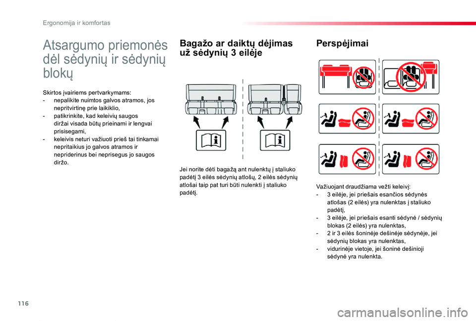 TOYOTA PROACE 2020 Eksploatavimo vadovas (in Lithuanian) 116
Proace_lt_Chap03_ergonomie-et-confort_ed01-2019
Atsargumo priemonės
dėl sėdynių ir sėdynių
blokų
Skirtos įvairiems pertvarkymams:- nepalikite nuimtos galvos atramos, jos nepritvirtinę p TOYOTA PROACE 2020 Eksploatavimo vadovas (in Lithuanian) 116
Proace_lt_Chap03_ergonomie-et-confort_ed01-2019
Atsargumo priemonės
dėl sėdynių ir sėdynių
blokų
Skirtos įvairiems pertvarkymams:- nepalikite nuimtos galvos atramos, jos nepritvirtinę p