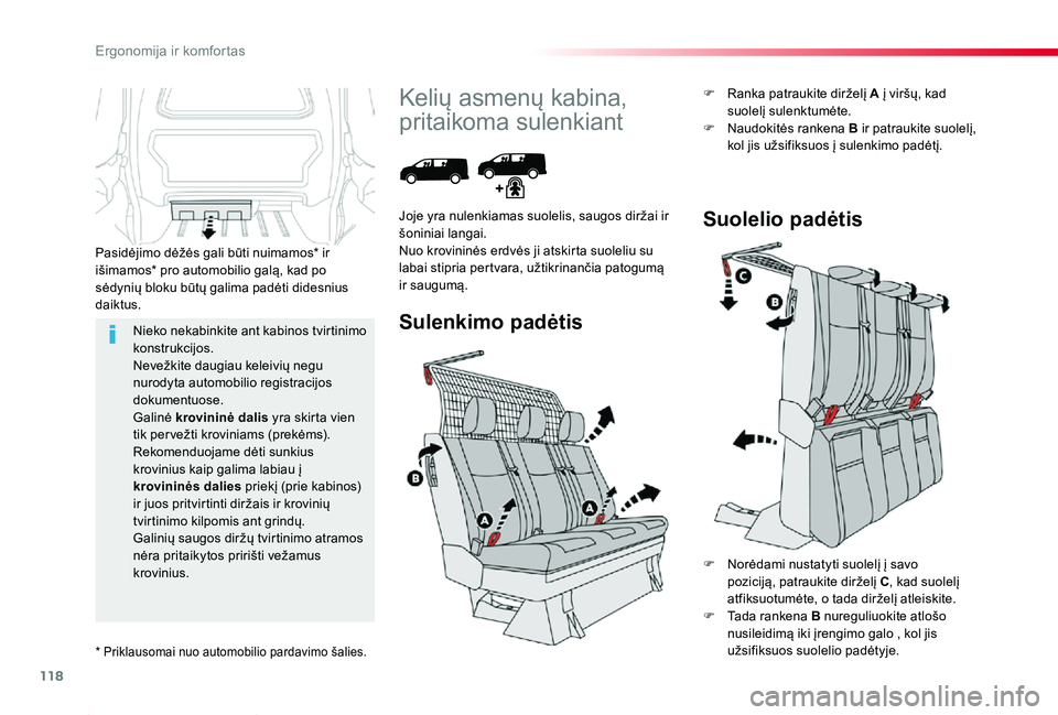TOYOTA PROACE 2020 Eksploatavimo vadovas (in Lithuanian) 118
Proace_lt_Chap03_ergonomie-et-confort_ed01-2019
Nieko nekabinkite ant kabinos tvirtinimo konstrukcijos.Nevežkite daugiau keleivių negu nurodyta automobilio registracijos dokumentuose.Galinė kro TOYOTA PROACE 2020 Eksploatavimo vadovas (in Lithuanian) 118
Proace_lt_Chap03_ergonomie-et-confort_ed01-2019
Nieko nekabinkite ant kabinos tvirtinimo konstrukcijos.Nevežkite daugiau keleivių negu nurodyta automobilio registracijos dokumentuose.Galinė kro