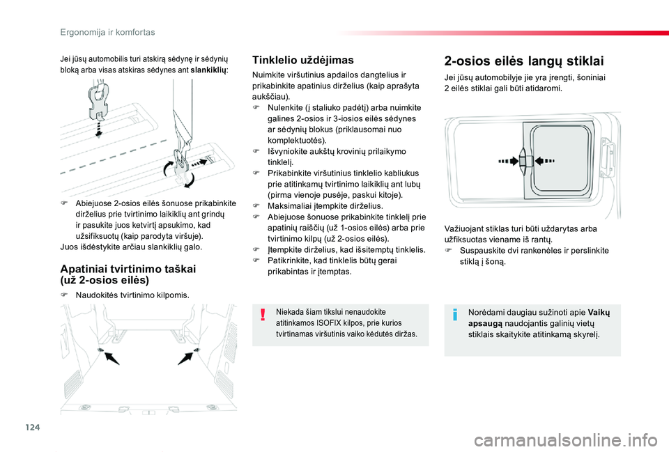 TOYOTA PROACE 2020 Eksploatavimo vadovas (in Lithuanian) 124
Proace_lt_Chap03_ergonomie-et-confort_ed01-2019
Tinklelio uždėjimas
Nuimkite viršutinius apdailos dangtelius ir prikabinkite apatinius dirželius (kaip aprašyta aukščiau).F Nulenkite (į sta TOYOTA PROACE 2020 Eksploatavimo vadovas (in Lithuanian) 124
Proace_lt_Chap03_ergonomie-et-confort_ed01-2019
Tinklelio uždėjimas
Nuimkite viršutinius apdailos dangtelius ir prikabinkite apatinius dirželius (kaip aprašyta aukščiau).F Nulenkite (į sta