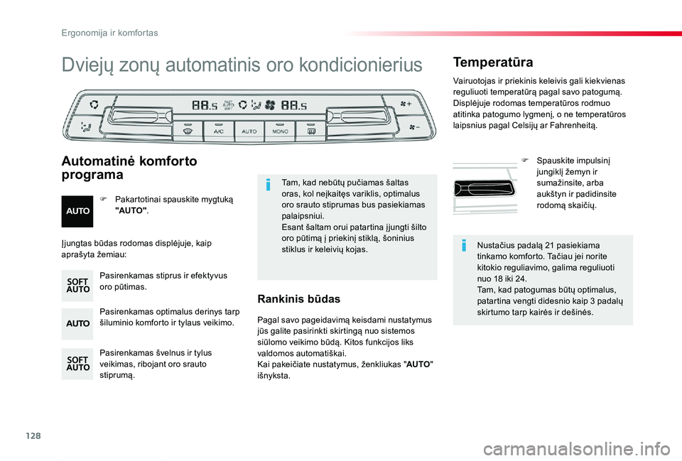TOYOTA PROACE 2020 Eksploatavimo vadovas (in Lithuanian) 128
Proace_lt_Chap03_ergonomie-et-confort_ed01-2019
Nustačius padalą 21 pasiekiama tinkamo komforto. Tačiau jei norite kitokio reguliavimo, galima reguliuoti nuo 18 iki 24.Tam, kad patogumas būtų TOYOTA PROACE 2020 Eksploatavimo vadovas (in Lithuanian) 128
Proace_lt_Chap03_ergonomie-et-confort_ed01-2019
Nustačius padalą 21 pasiekiama tinkamo komforto. Tačiau jei norite kitokio reguliavimo, galima reguliuoti nuo 18 iki 24.Tam, kad patogumas būtų