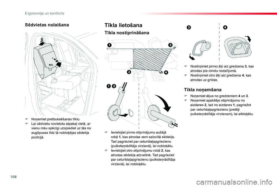 TOYOTA PROACE 2020 Lietošanas Instrukcija (in Latvian) 108
Proace_lv_Chap03_ergonomie-et-confort_ed01-2019
Sēdvietas nolaišana
F Noņemiet pretbuksēšanas tīklu.F Lai sēdvietu novietotu atpakaļ vietā, ar vienu roku spēcīgi uzspiediet uz tās no a TOYOTA PROACE 2020 Lietošanas Instrukcija (in Latvian) 108
Proace_lv_Chap03_ergonomie-et-confort_ed01-2019
Sēdvietas nolaišana
F Noņemiet pretbuksēšanas tīklu.F Lai sēdvietu novietotu atpakaļ vietā, ar vienu roku spēcīgi uzspiediet uz tās no a