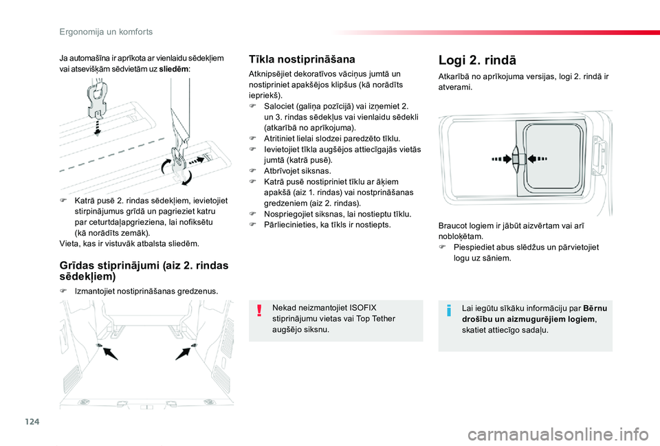 TOYOTA PROACE 2020 Lietošanas Instrukcija (in Latvian) 124
Proace_lv_Chap03_ergonomie-et-confort_ed01-2019
Tīkla nostiprināšana
Atknipsējiet dekoratīvos vāciņus jumtā un nostipriniet apakšējos klipšus (kā norādīts iepriekš).F Salociet (gali TOYOTA PROACE 2020 Lietošanas Instrukcija (in Latvian) 124
Proace_lv_Chap03_ergonomie-et-confort_ed01-2019
Tīkla nostiprināšana
Atknipsējiet dekoratīvos vāciņus jumtā un nostipriniet apakšējos klipšus (kā norādīts iepriekš).F Salociet (gali