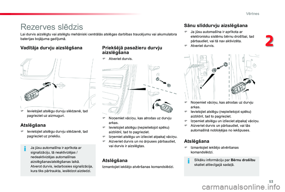 TOYOTA PROACE 2020 Lietošanas Instrukcija (in Latvian) 53
Proace_lv_Chap02_ouvertures_ed01-2019
Rezerves slēdzis
Vadītāja durvju aizslēgšanaPriekšējā pasažieru durvju aizslēgšana
F Atveriet dur vis.
Lai dur vis aizslēgtu vai atslēgtu mehānis TOYOTA PROACE 2020 Lietošanas Instrukcija (in Latvian) 53
Proace_lv_Chap02_ouvertures_ed01-2019
Rezerves slēdzis
Vadītāja durvju aizslēgšanaPriekšējā pasažieru durvju aizslēgšana
F Atveriet dur vis.
Lai dur vis aizslēgtu vai atslēgtu mehānis