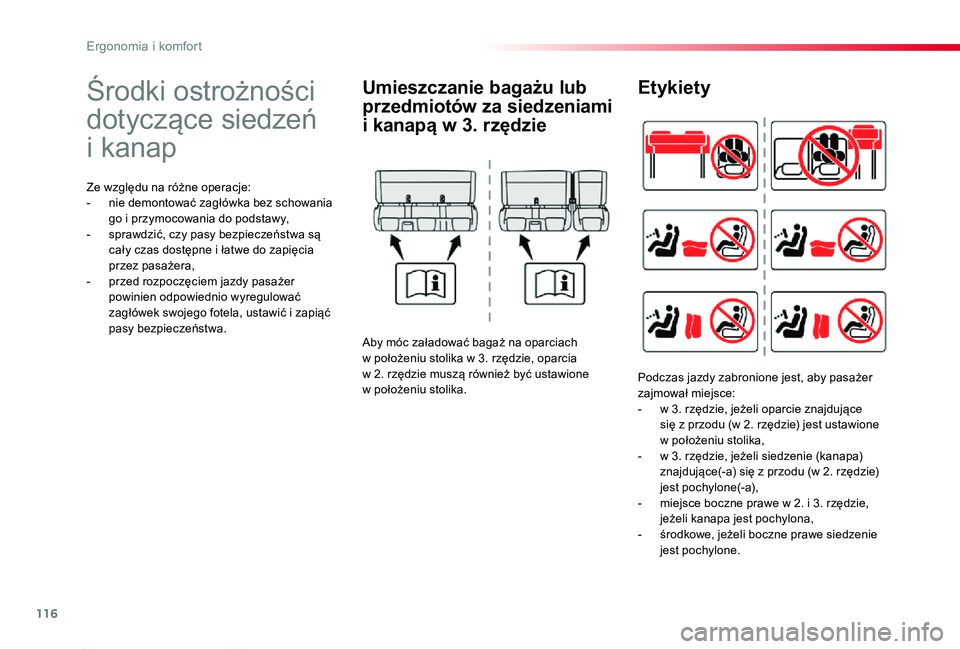 TOYOTA PROACE 2020 Instrukcja obsługi (in Polish) 116
Proace_pl_Chap03_ergonomie-et-confort_ed01-2019
Środki ostrożności
dotyczące siedzeń
i kanap
Ze względu na różne operacje:- nie demontować zagłówka bez schowania go i przymocowania d TOYOTA PROACE 2020 Instrukcja obsługi (in Polish) 116
Proace_pl_Chap03_ergonomie-et-confort_ed01-2019
Środki ostrożności
dotyczące siedzeń
i kanap
Ze względu na różne operacje:- nie demontować zagłówka bez schowania go i przymocowania d