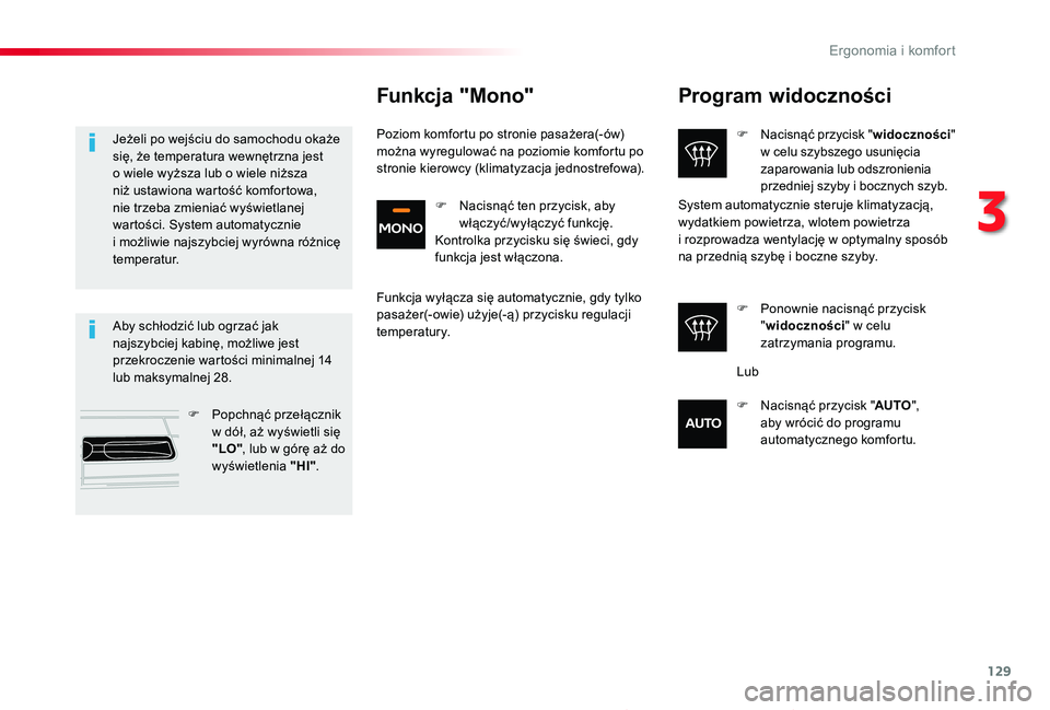 TOYOTA PROACE 2020 Instrukcja obsługi (in Polish) 129
Proace_pl_Chap03_ergonomie-et-confort_ed01-2019
Program widoczności
F Nacisnąć przycisk "widoczności" w celu szybszego usunięcia zaparowania lub odszronienia przedniej szyby i bocznyc TOYOTA PROACE 2020 Instrukcja obsługi (in Polish) 129
Proace_pl_Chap03_ergonomie-et-confort_ed01-2019
Program widoczności
F Nacisnąć przycisk "widoczności" w celu szybszego usunięcia zaparowania lub odszronienia przedniej szyby i bocznyc