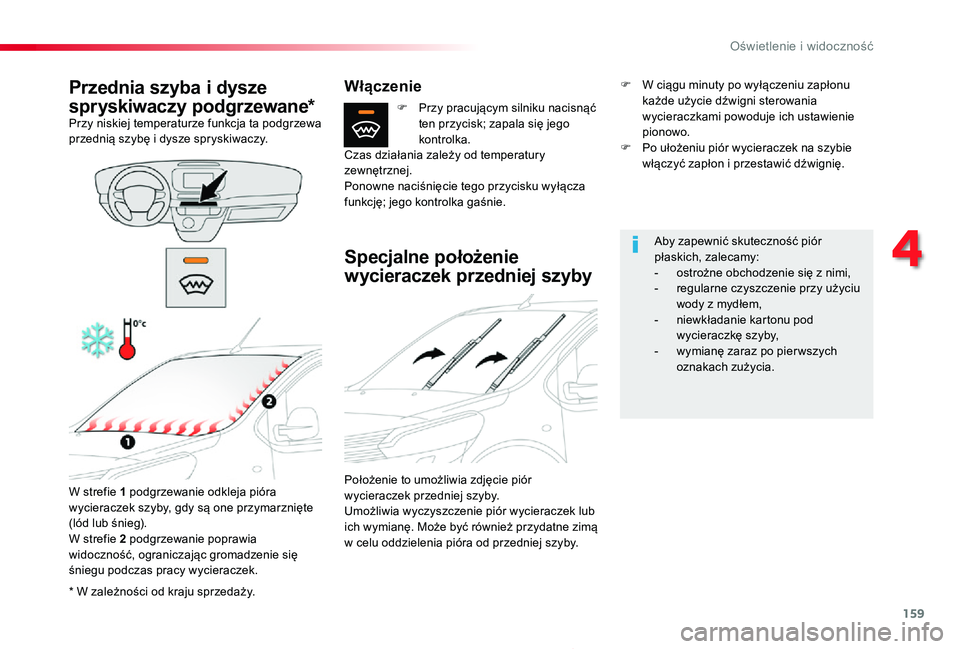 TOYOTA PROACE 2020 Instrukcja obsługi (in Polish) 159
Proace_pl_Chap04_eclairage-et-visibilite_ed01-2019
* W zależności od kraju sprzedaży.
Przednia szyba i dysze
spryskiwaczy podgrzewane*Przy niskiej temperaturze funkcja ta podgrzewa przednią s TOYOTA PROACE 2020 Instrukcja obsługi (in Polish) 159
Proace_pl_Chap04_eclairage-et-visibilite_ed01-2019
* W zależności od kraju sprzedaży.
Przednia szyba i dysze
spryskiwaczy podgrzewane*Przy niskiej temperaturze funkcja ta podgrzewa przedniÄ… s