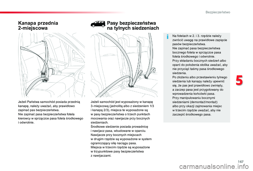 TOYOTA PROACE 2020 Instrukcja obsługi (in Polish) 167
Proace_pl_Chap05_securite_ed01-2019
Kanapa przednia
2-miejscowa
Jeżeli samochód jest wyposażony w kanapę 3 -miejscową ( jednolitą albo z siedzeniem 1/3 i kanapą 2/3), miejsca te wyposażon TOYOTA PROACE 2020 Instrukcja obsługi (in Polish) 167
Proace_pl_Chap05_securite_ed01-2019
Kanapa przednia
2-miejscowa
Jeżeli samochód jest wyposażony w kanapę 3 -miejscową ( jednolitą albo z siedzeniem 1/3 i kanapą 2/3), miejsca te wyposażon