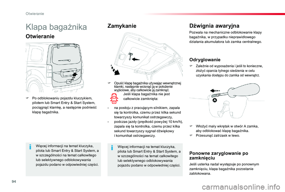 TOYOTA PROACE 2020 Instrukcja obsługi (in Polish) 94
Proace_pl_Chap02_ouvertures_ed01-2019
Więcej informacji na temat kluczyka, pilota lub Smart Entry & Start System, a w szczególności na temat całkowitego lub selektywnego odblokowywania
pojazdu TOYOTA PROACE 2020 Instrukcja obsługi (in Polish) 94
Proace_pl_Chap02_ouvertures_ed01-2019
Więcej informacji na temat kluczyka, pilota lub Smart Entry & Start System, a w szczególności na temat całkowitego lub selektywnego odblokowywania
pojazdu