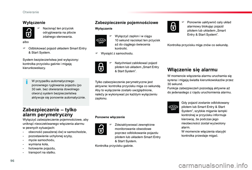 TOYOTA PROACE 2020 Instrukcja obsługi (in Polish) 96
Proace_pl_Chap02_ouvertures_ed01-2019
Wyłączenie
F Nacisnąć ten przycisk odryglowania na pilocie zdalnego sterowania.
albo
F Odblokować pojazd układem Smart Entry & Start System.
W przypadku TOYOTA PROACE 2020 Instrukcja obsługi (in Polish) 96
Proace_pl_Chap02_ouvertures_ed01-2019
Wyłączenie
F Nacisnąć ten przycisk odryglowania na pilocie zdalnego sterowania.
albo
F Odblokować pojazd układem Smart Entry & Start System.
W przypadku