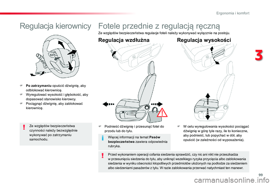TOYOTA PROACE 2020 Instrukcja obsługi (in Polish) 99
Proace_pl_Chap03_ergonomie-et-confort_ed01-2019
Regulacja kierownicy
F Po zatrzymaniu opuścić dźwignię, aby odblokować kierownicę.F Wyregulować wysokość i głębokość, aby dopasować sta TOYOTA PROACE 2020 Instrukcja obsługi (in Polish) 99
Proace_pl_Chap03_ergonomie-et-confort_ed01-2019
Regulacja kierownicy
F Po zatrzymaniu opuścić dźwignię, aby odblokować kierownicę.F Wyregulować wysokość i głębokość, aby dopasować sta