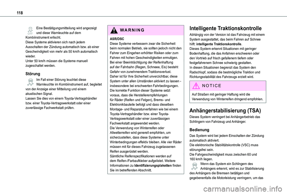 TOYOTA PROACE 2021 Betriebsanleitungen (in German) 11 8
Eine Bestätigungsmitteilung wird angezeigt und diese Warnleuchte auf dem Kombiinstrument erlischt.Diese Systeme aktivieren sich nach jedem Ausschalten der Zündung automatisch bzw. ab einer Gesc TOYOTA PROACE 2021 Betriebsanleitungen (in German) 11 8
Eine Bestätigungsmitteilung wird angezeigt und diese Warnleuchte auf dem Kombiinstrument erlischt.Diese Systeme aktivieren sich nach jedem Ausschalten der Zündung automatisch bzw. ab einer Gesc