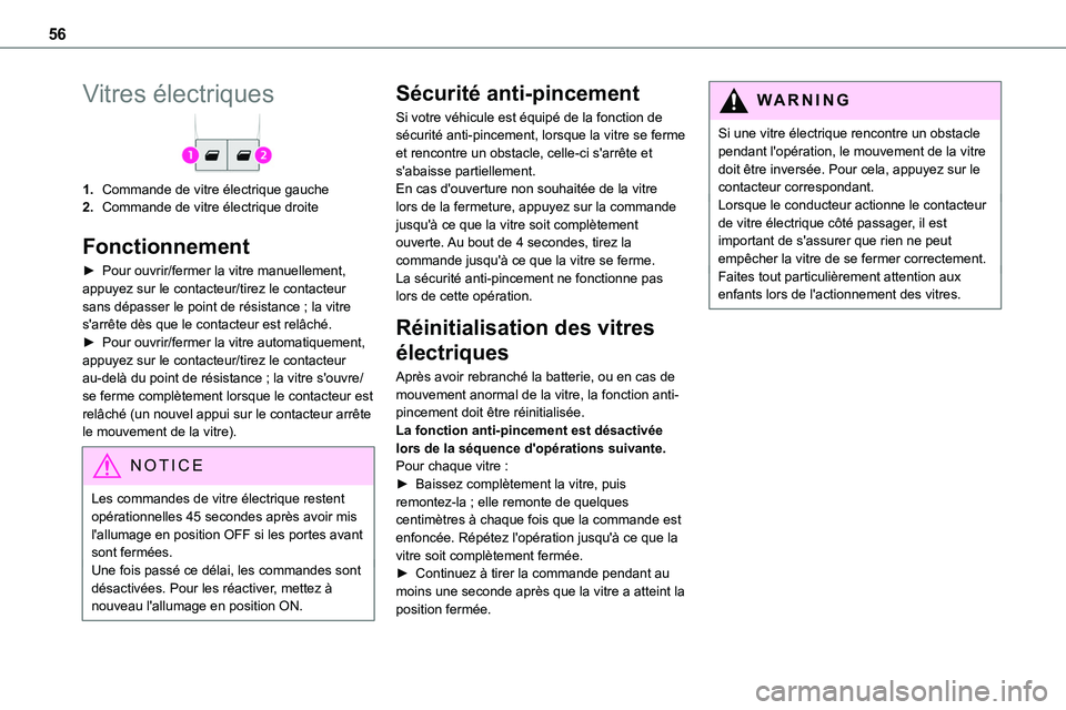 TOYOTA PROACE 2022 Notices Demploi (in French) 56
Vitres électriques
1.Commande de vitre électrique gauche
2.Commande de vitre électrique droite
Fonctionnement
► Pour ouvrir/fermer la vitre manuellement, appuyez sur le contacteur/tirez le con TOYOTA PROACE 2022 Notices Demploi (in French) 56
Vitres électriques
1.Commande de vitre électrique gauche
2.Commande de vitre électrique droite
Fonctionnement
► Pour ouvrir/fermer la vitre manuellement, appuyez sur le contacteur/tirez le con