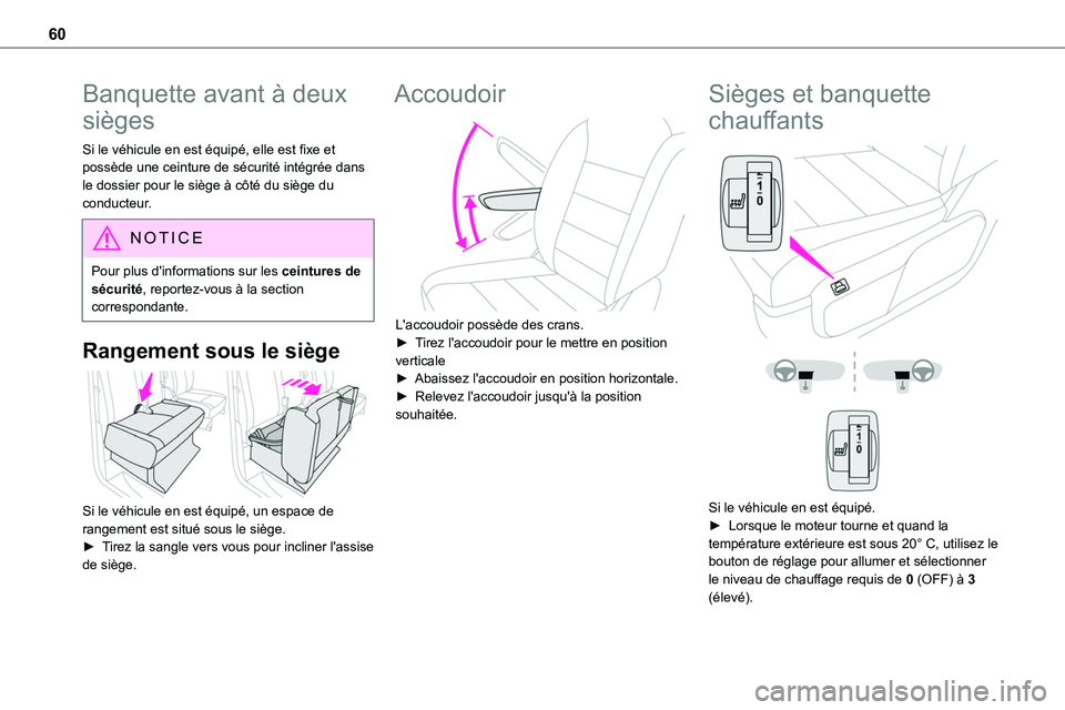 TOYOTA PROACE 2022 Notices Demploi (in French) 60
Banquette avant à deux
sièges
Si le véhicule en est équipé, elle est fixe et possède une ceinture de sécurité intégrée dans le dossier pour le siège à côté du siège du conducteur.
N TOYOTA PROACE 2022 Notices Demploi (in French) 60
Banquette avant à deux
sièges
Si le véhicule en est équipé, elle est fixe et possède une ceinture de sécurité intégrée dans le dossier pour le siège à côté du siège du conducteur.
N
