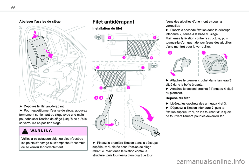 TOYOTA PROACE 2022 Notices Demploi (in French) 66
Abaisser l'assise de siège
► Déposez le filet antidérapant.► Pour repositionner l'assise de siège, appuyez fermement sur le haut du siège avec une main pour abaisser l'assis TOYOTA PROACE 2022 Notices Demploi (in French) 66
Abaisser l'assise de siège
► Déposez le filet antidérapant.► Pour repositionner l'assise de siège, appuyez fermement sur le haut du siège avec une main pour abaisser l'assis