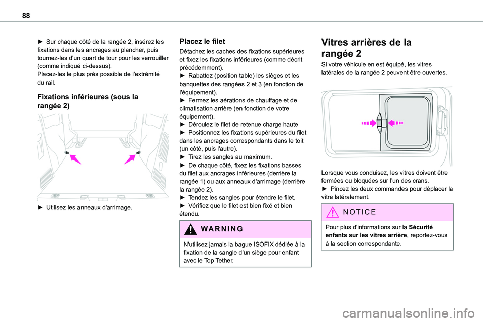 TOYOTA PROACE 2022 Notices Demploi (in French) 88
► Sur chaque côté de la rangée 2, insérez les fixations dans les ancrages au plancher, puis tournez-les d'un quart de tour pour les verrouiller (comme indiqué ci-dessus).Placez-les le pl TOYOTA PROACE 2022 Notices Demploi (in French) 88
► Sur chaque côté de la rangée 2, insérez les fixations dans les ancrages au plancher, puis tournez-les d'un quart de tour pour les verrouiller (comme indiqué ci-dessus).Placez-les le pl