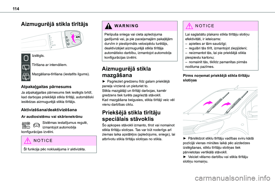 TOYOTA PROACE CITY 2020 Návod na použití (in Czech) 11 4
Aizmugurējā stikla tīrītājs
Izslēgts.
Tīrīšana ar intervāliem.
Mazgāšana-tīrīšana (iestatīts ilgums).
Atpakaļgaitas pārnesums
Ja atpakaļgaitas pārnesums tiek ieslēgts b TOYOTA PROACE CITY 2020 Návod na použití (in Czech) 11 4
Aizmugurējā stikla tīrītājs
Izslēgts.
Tīrīšana ar intervāliem.
Mazgāšana-tīrīšana (iestatīts ilgums).
Atpakaļgaitas pārnesums
Ja atpakaļgaitas pārnesums tiek ieslēgts b