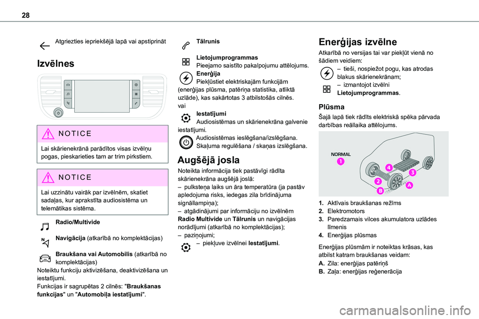 TOYOTA PROACE CITY 2020 Návod na použití (in Czech) 28
Atgriezties iepriekšējā lapā vai apstiprināt
Izvēlnes
NOTIC E
Lai skārienekrānā parādītos visas izvēlņu pogas, pieskarieties tam ar trim pirkstiem.
NOTIC E
Lai uzzinātu vairāk pa TOYOTA PROACE CITY 2020 Návod na použití (in Czech) 28
Atgriezties iepriekšējā lapā vai apstiprināt
Izvēlnes
NOTIC E
Lai skārienekrānā parādītos visas izvēlņu pogas, pieskarieties tam ar trim pirkstiem.
NOTIC E
Lai uzzinātu vairāk pa