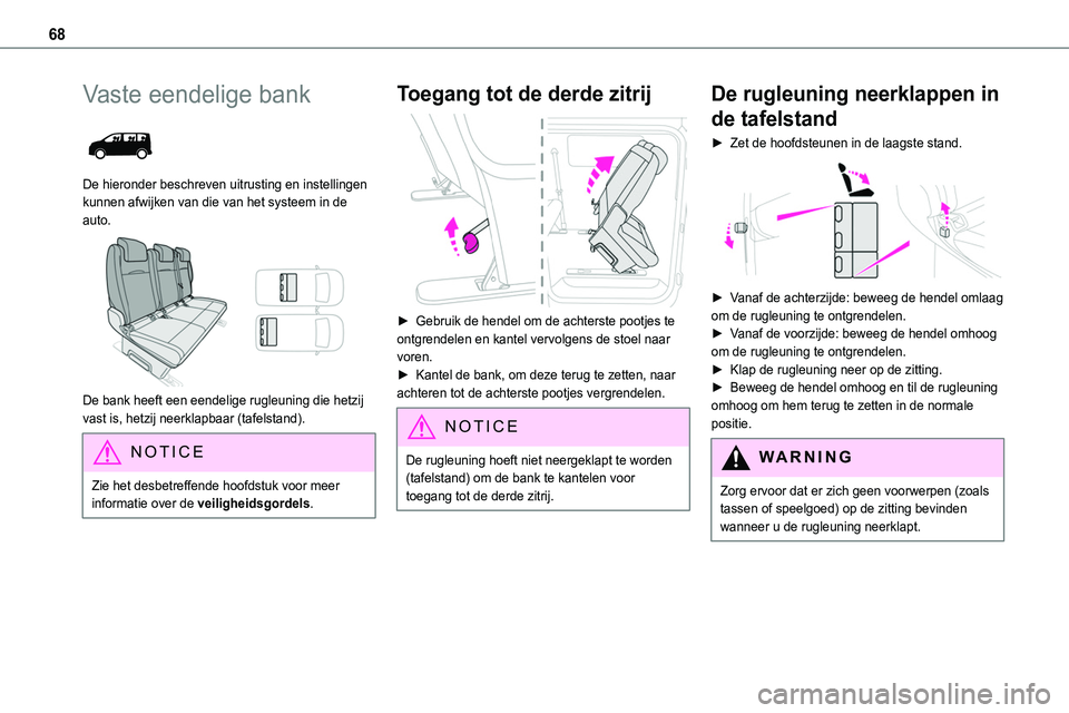 TOYOTA PROACE 2022 Instructieboekje (in Dutch) 68
Vaste eendelige bank
De hieronder beschreven uitrusting en instellingen kunnen afwijken van die van het systeem in de auto.
De bank heeft een eendelige rugleuning die hetzij vast is, hetzij n TOYOTA PROACE 2022 Instructieboekje (in Dutch) 68
Vaste eendelige bank
De hieronder beschreven uitrusting en instellingen kunnen afwijken van die van het systeem in de auto.
De bank heeft een eendelige rugleuning die hetzij vast is, hetzij n
