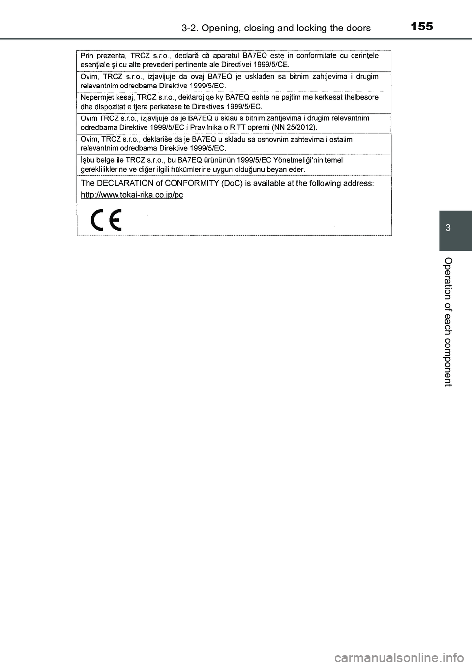 TOYOTA AURIS 2017  Owners Manual (in English) 1553-2. Opening, closing and locking the doors
UK AURIS_HB_EE  (OM12K97E)
3
Operation of each component
UK AURIS_HB_OM_Europe_OM12K97E.book  155 ページ  ２０１６年６月２７日　月曜日