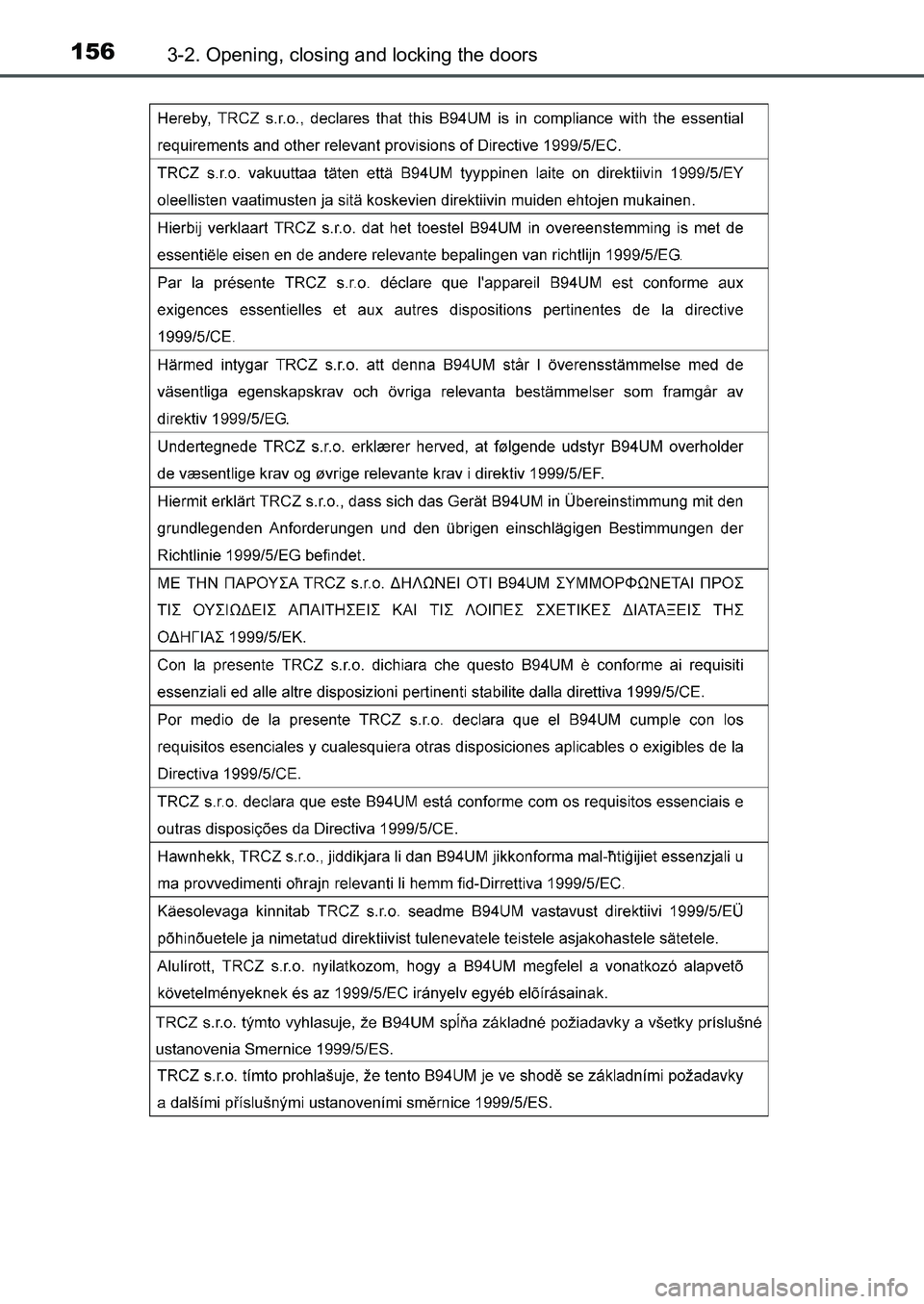 TOYOTA AURIS 2017  Owners Manual (in English) 1563-2. Opening, closing and locking the doors
UK AURIS_HB_EE  (OM12K97E)
UK AURIS_HB_OM_Europe_OM12K97E.book  156 ページ  ２０１６年６月２７日　月曜日　午後５時４２分 