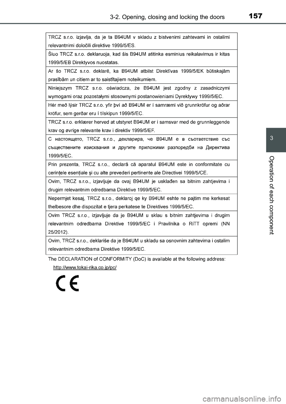 TOYOTA AURIS 2017  Owners Manual (in English) 1573-2. Opening, closing and locking the doors
UK AURIS_HB_EE  (OM12K97E)
3
Operation of each component
UK AURIS_HB_OM_Europe_OM12K97E.book  157 ページ  ２０１６年６月２７日　月曜日