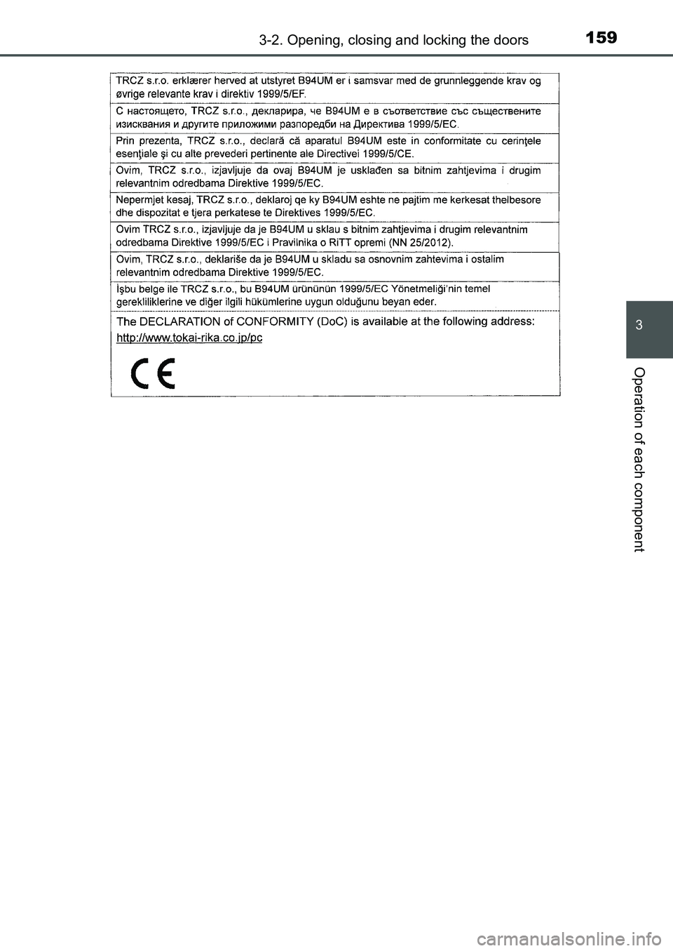 TOYOTA AURIS 2017  Owners Manual (in English) 1593-2. Opening, closing and locking the doors
UK AURIS_HB_EE  (OM12K97E)
3
Operation of each component
UK AURIS_HB_OM_Europe_OM12K97E.book  159 ページ  ２０１６年６月２７日　月曜日