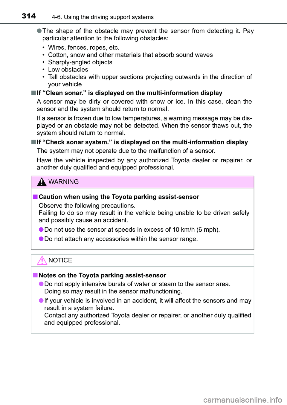 TOYOTA AURIS 2017 Owners Manual (in English) 3144-6. Using the driving support systems
UK AURIS_HB_EE (OM12K97E)●The shape of the obstacle may prevent the sensor from detecting it. Pay
particular attention to the following obstacles:
• Wire TOYOTA AURIS 2017 Owners Manual (in English) 3144-6. Using the driving support systems
UK AURIS_HB_EE (OM12K97E)●The shape of the obstacle may prevent the sensor from detecting it. Pay
particular attention to the following obstacles:
• Wire
